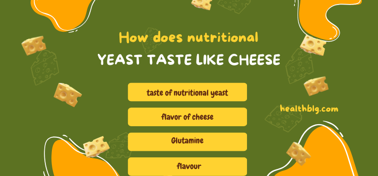 How does nutritional yeast taste like cheese