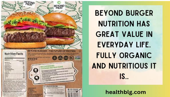 Beyond Burger Nutrition