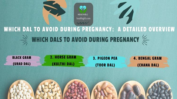 Which Dal to avoid during pregnancy