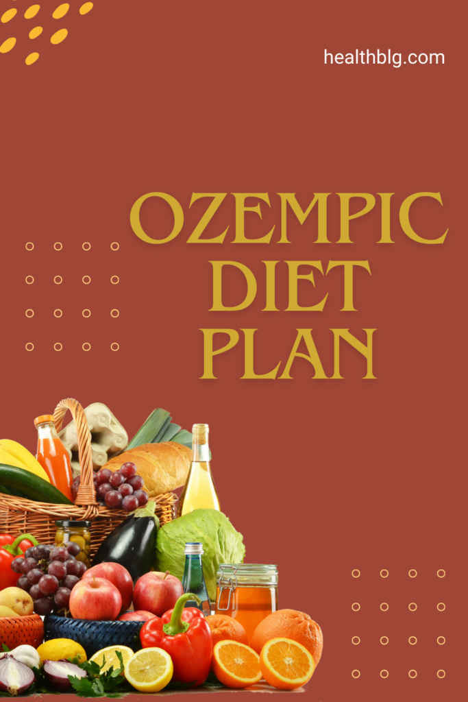 Ozempic Diet Plan