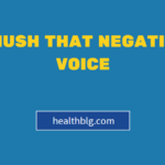 Shush That Negative Voice