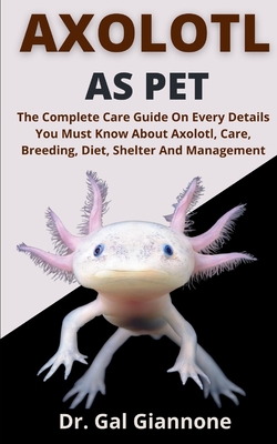 What Is An Axolotls Diet: Complete Care Guide