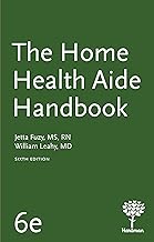 The Home Health Aide Handbook